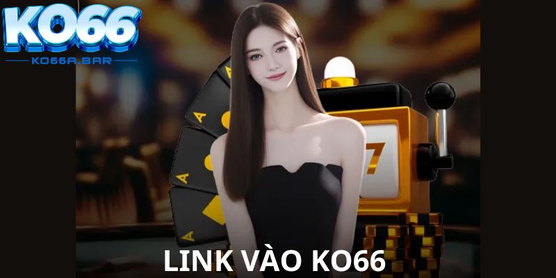 Do tân thủ chọn sai link vào KO66 