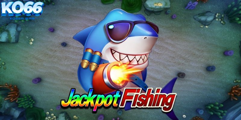 Tận dụng khuyến mãi khi chơi game Jackpot Fishing KO66
