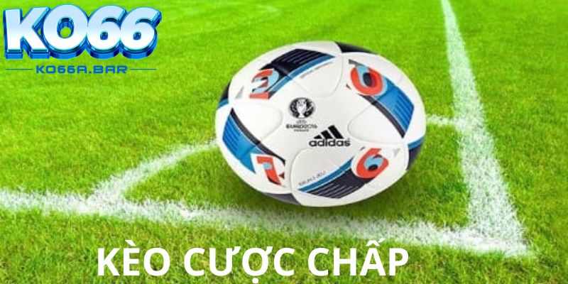 Kinh nghiệm chơi kèo cược chấp KO66
