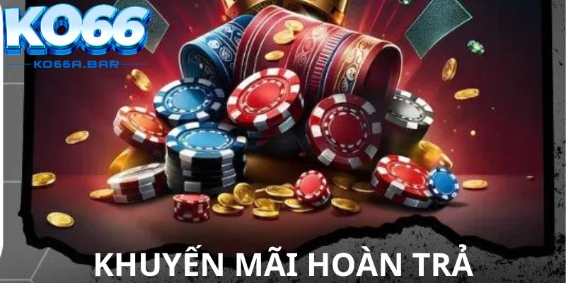 Khuyến mãi hoàn trả KO66 khi đặt cược